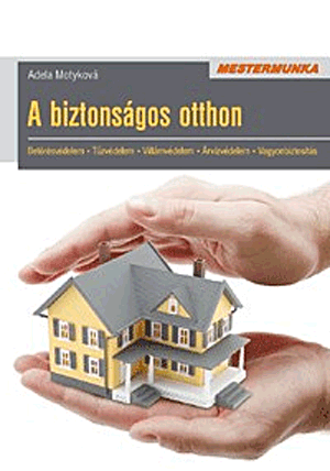 A biztonságos otthon