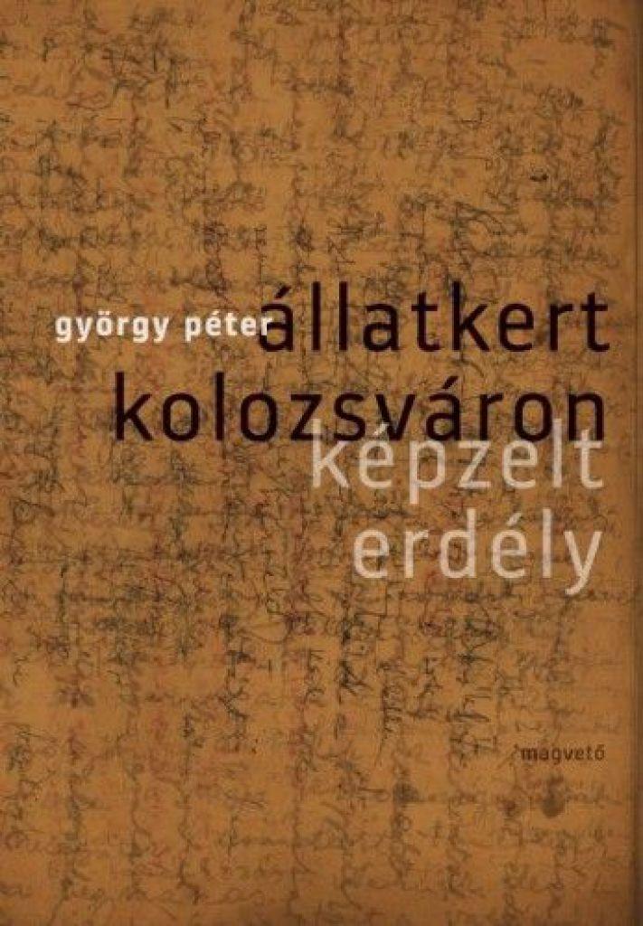 Állatkert Kolozsváron - Képzelt Erdély