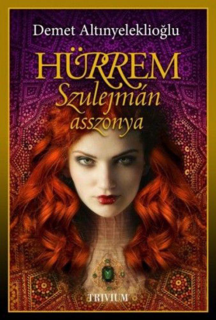 Hürrem, Szulejmán asszonya - Veszedelmes évek