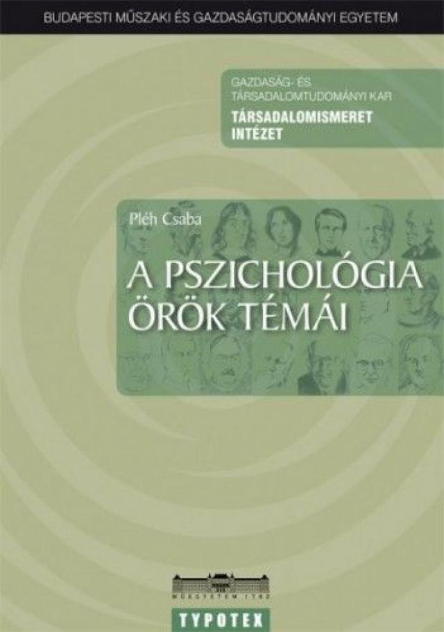 A pszichológia örök témái