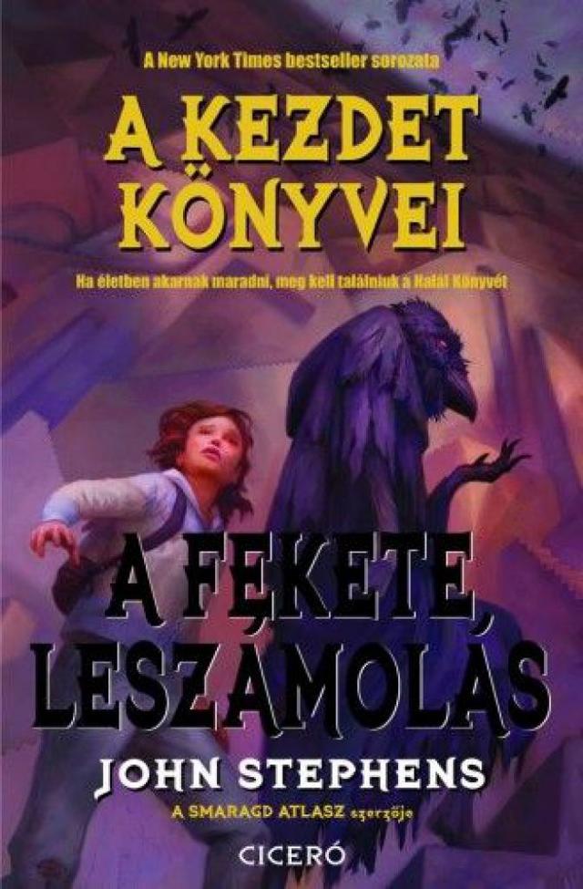 A fekete leszámolás - A Kezdet Könyvei 3. része, a Smaragd Atlasz és A Tűz krónikája folytatása